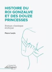 Cover von Histoire du roi Gonzalve et des douze princesses