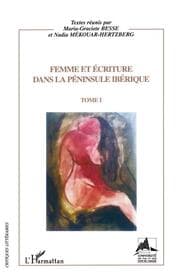 Cover von Femme et écriture dans la péninsule ibérique