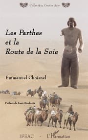 Cover von Les Parthes et la Route de la Soie