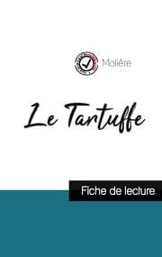 Cover von Le Tartuffe de Molière (fiche de lecture et analyse complète de l'oeuvre)