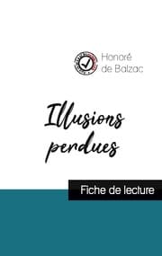Cover von Illusions perdues (fiche de lecture et analyse complète de l'oeuvre)