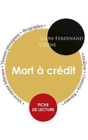 Cover von Fiche de lecture Mort à crédit (Étude intégrale)