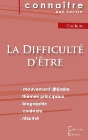 Cover von Fiche de lecture La Difficulté d'être de Jean Cocteau (Analyse littéraire de référence et résumé complet)