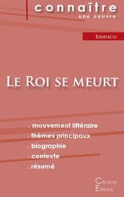 Cover von Fiche de lecture Le Roi se meurt de Eugène Ionesco (Analyse littéraire de référence et résumé complet)