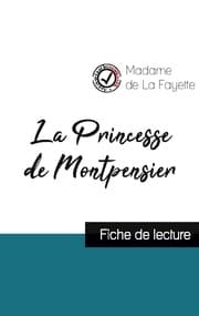 Cover von La Princesse de Montpensier de Madame de La Fayette (fiche de lecture et analyse complète de l'oeuvre)