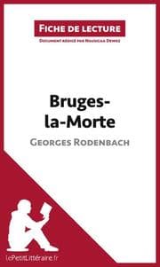 Cover von Bruges-la-Morte de Georges Rodenbach (Fiche de lecture)