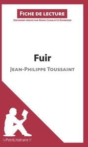 Cover von Fuir de Jean-Philippe Toussaint (Fiche de lecture)