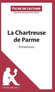 Cover von La Chartreuse de Parme de Stendhal (Fiche de lecture)
