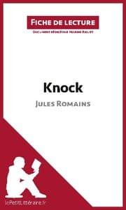 Cover von Knock de Jules Romains (Fiche de lecture)