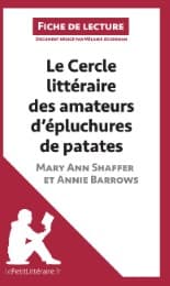 Cover von Le Cercle littéraire des amateurs d'épluchures de patates de Mary Ann Shaffer et Annie Barrows (Analyse de l'oeuvre)