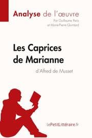Cover von Les Caprices de Marianne d'Alfred de Musset (Analyse de l'oeuvre)