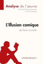 Cover von L'Illusion comique de Pierre Corneille (Analyse de l'oeuvre)
