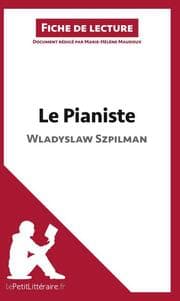 Cover von Le Pianiste de Wladyslaw Szpilman (Fiche de lecture)