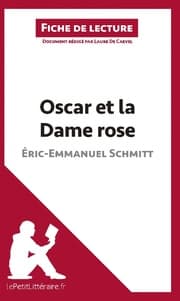 Cover von Oscar et la Dame rose d'Éric-Emmanuel Schmitt (Fiche de lecture)