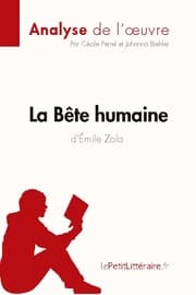 Cover von La Bête humaine d'Émile Zola (Analyse de l'oeuvre)