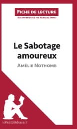Cover von Le Sabotage amoureux d'Amélie Nothomb (Fiche de lecture)