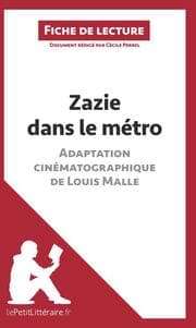 Cover von Zazie dans le métro, adaptation cinématographique de Louis Malle (Fiche de lecture)