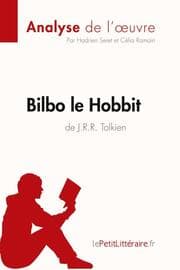 Cover von Bilbo le Hobbit de J. R. R. Tolkien (Analyse de l'oeuvre)