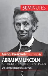 Cover von Abraham Lincoln, à l'origine de la guerre de Sécession
