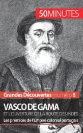 Cover von Vasco de Gama et l'ouverture de la route des Indes