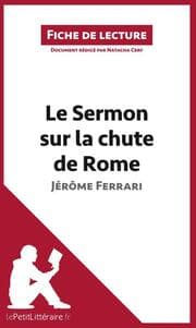 Cover von Le Sermon sur la chute de Rome de Jérôme Ferrari (Fiche de lecture)