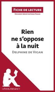 Cover von Rien ne s'oppose à la nuit de Delphine de Vigan (Fiche de lecture)