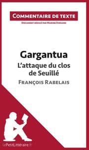 Cover von Gargantua - L'attaque du clos de Seuillé - François Rabelais (Commentaire de texte)