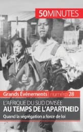 Cover von L'Afrique du Sud divisée au temps de l'apartheid