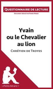 Cover von Yvain ou le Chevalier au lion de Chrétien de Troyes