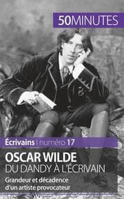 Cover von Oscar Wilde, du dandy à l'écrivain