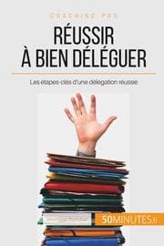 Cover von Réussir à bien déléguer
