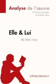 Cover von Elle & lui de Marc Levy (Analyse de l'oeuvre)