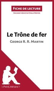 Cover von Le Trône de fer de George R. R. Martin (Fiche de lecture)