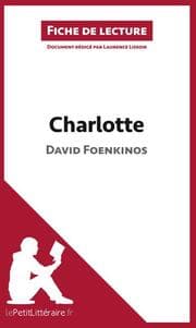 Cover von Charlotte de David Foenkinos (Fiche de lecture)