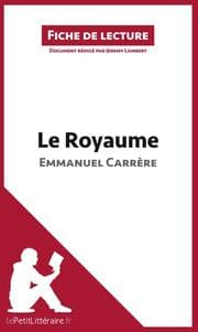 Cover von Le Royaume d'Emmanuel Carrère (Fiche de lecture)