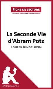 Cover von La Seconde Vie d'Abram Potz de Foulek Ringelheim (Fiche de lecture)
