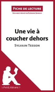Cover von Une vie à coucher dehors de Sylvain Tesson (Fiche de lecture)