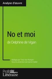 Cover von No et moi de Delphine de Vigan (Analyse approfondie)