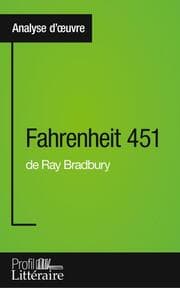 Cover von Fahrenheit 451 de Ray Bradbury (Analyse approfondie)