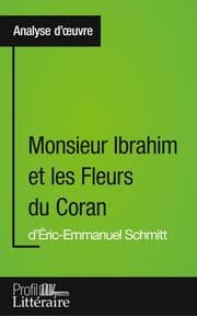Cover von Monsieur Ibrahim et les Fleurs du Coran d'Éric-Emmanuel Schmitt (Analyse approfondie)