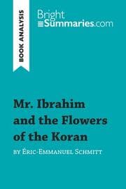 Cover von Mr. Ibrahim and the Flowers of the Koran by Éric-Emmanuel Schmitt (Book Analysis)