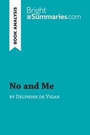 Cover von No and Me by Delphine de Vigan (Book Analysis)