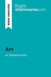 Cover von 'Art' by Yasmina Reza (Book Analysis)