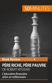 Cover von Père riche, père pauvre de Robert Kiyosaki (Book Review)