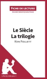 Cover von Le Siècle de Ken Follett - La trilogie (Fiche de lecture)