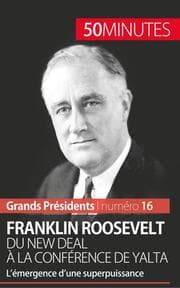 Cover von Franklin Roosevelt. Du New Deal à la conférence de Yalta