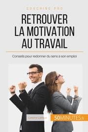 Cover von Retrouver la motivation au travail