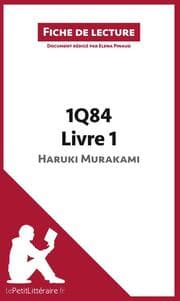 Cover von 1Q84 d'Haruki Murakami - Livre 1 de Haruki Murakami (Fiche de lecture)