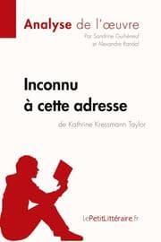 Cover von Inconnu à cette adresse de Kathrine Kressmann Taylor (Analyse de l'oeuvre)