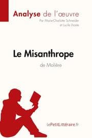 Cover von Le Misanthrope de Molière (Analyse de l'oeuvre)